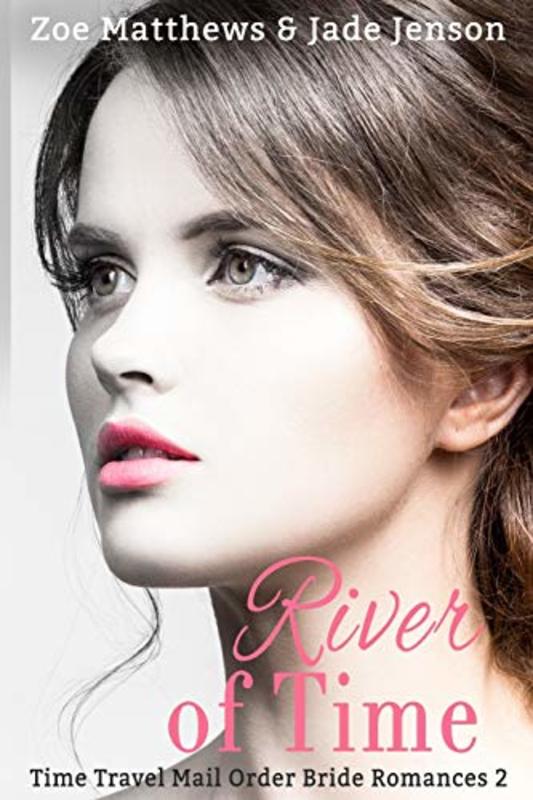 Book cover for "River of Time" by Zoe Matthews