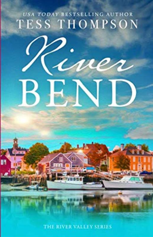 Book cover for "Riverbend" by Tess Thompson