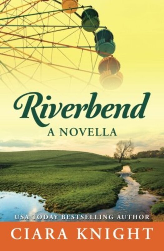 Book cover for "Riverbend" by Ciara Knight