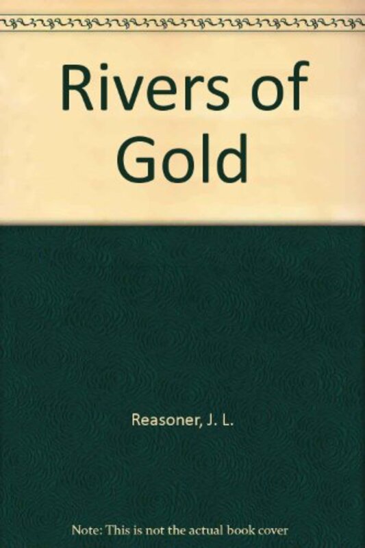 Book cover for "Rivers of Gold" by Livia J Washburn