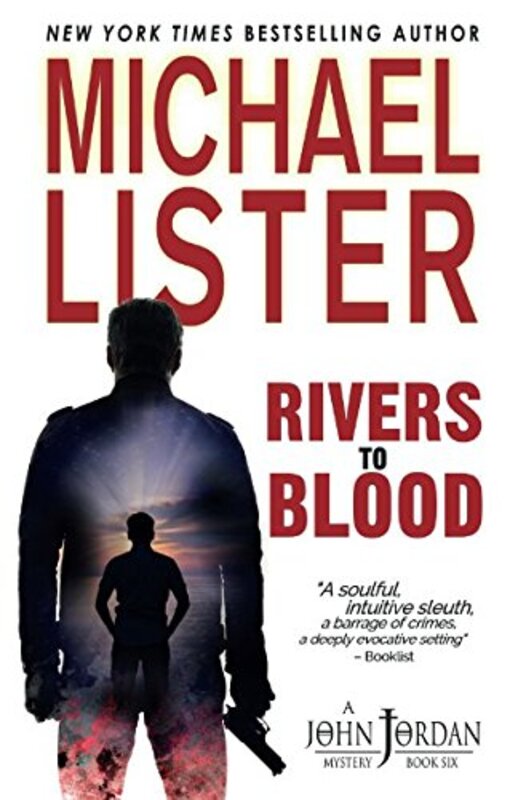 Book cover for "Rivers to Blood" by Michael Lister