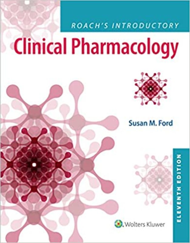 Book cover for "Roach’s Introductory Clinical Pharmacology" by Susan M. Ford