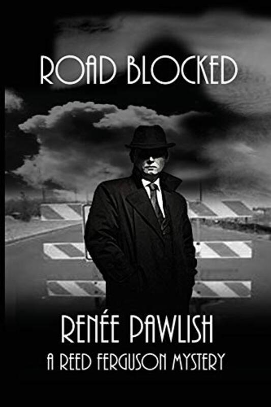 Book cover for "Road Blocked" by Renee Pawlish