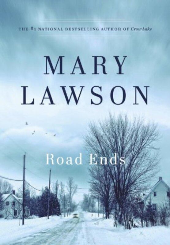Book cover for "Road Ends" by Mary Lawson