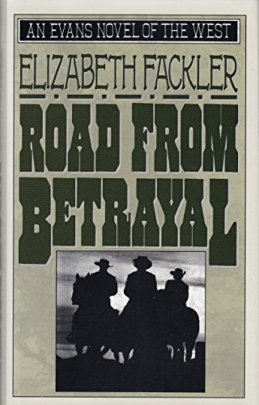 Book cover for "Road From Betrayal" by Elizabeth Fackler