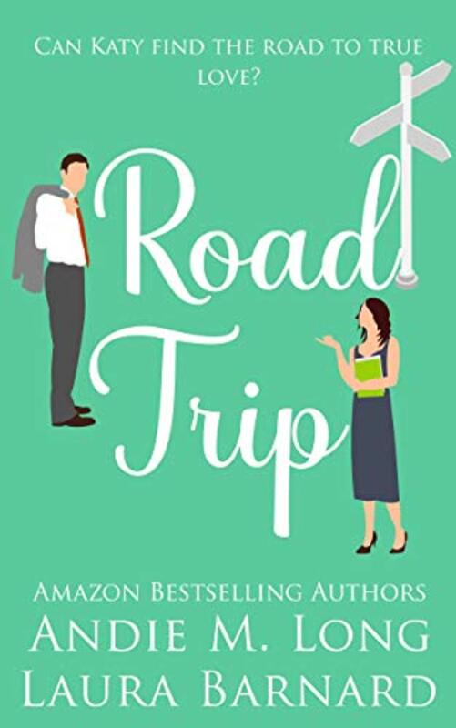 Book cover for "Road Trip" by Laura Barnard