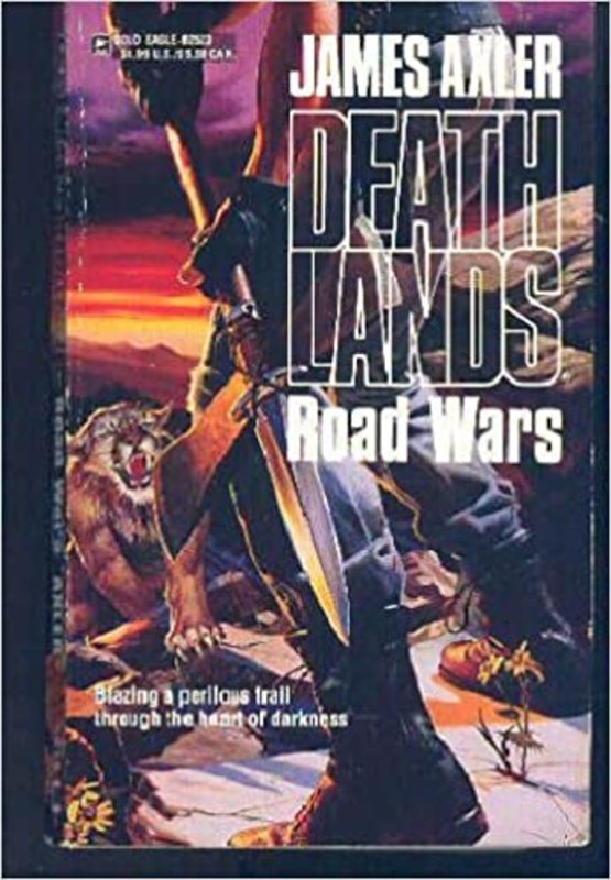 Book cover for "Road Wars" by James Axler