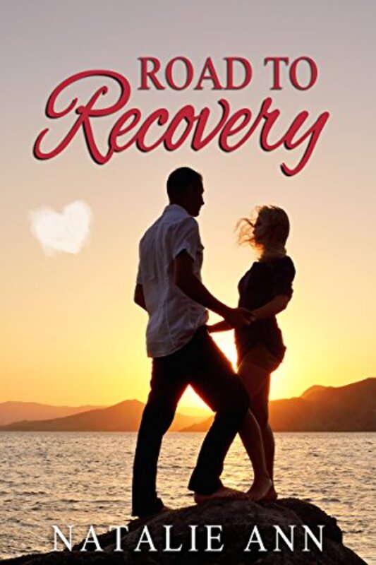 Book cover for "Road to Recovery" by Natalie Ann