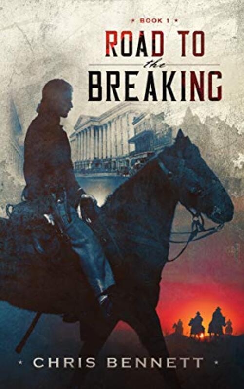 Book cover for "Road to the Breaking" by Chris Bennett