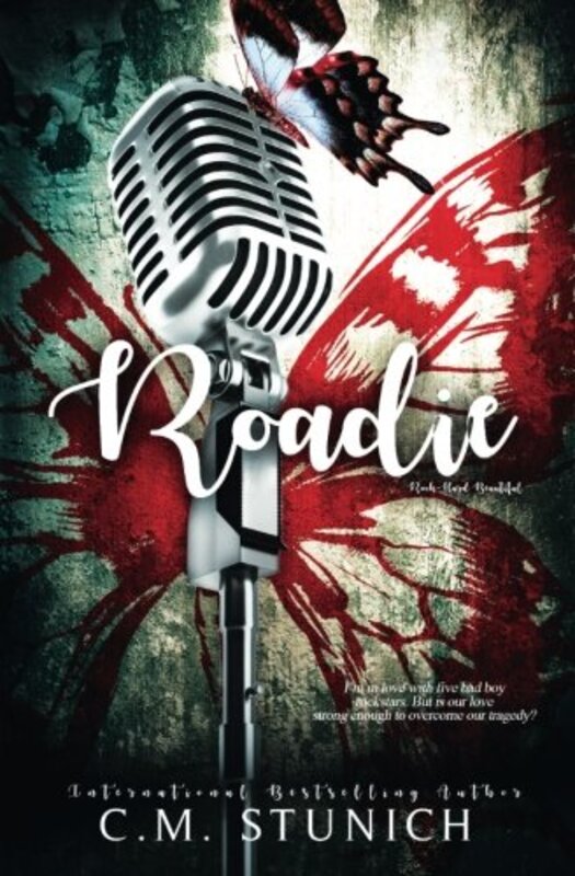 Book cover for "Roadie" by C M Stunich