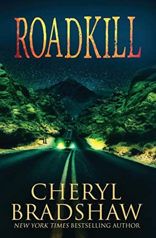 Book cover for "Roadkill" by Cheryl Bradshaw