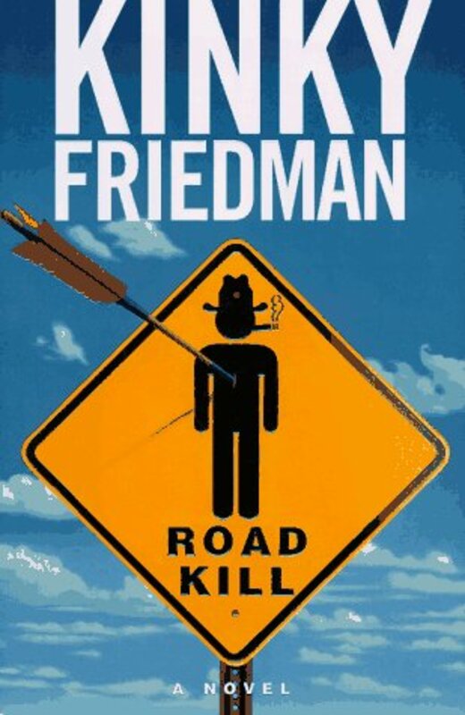 Book cover for "Roadkill" by Kinky Friedman