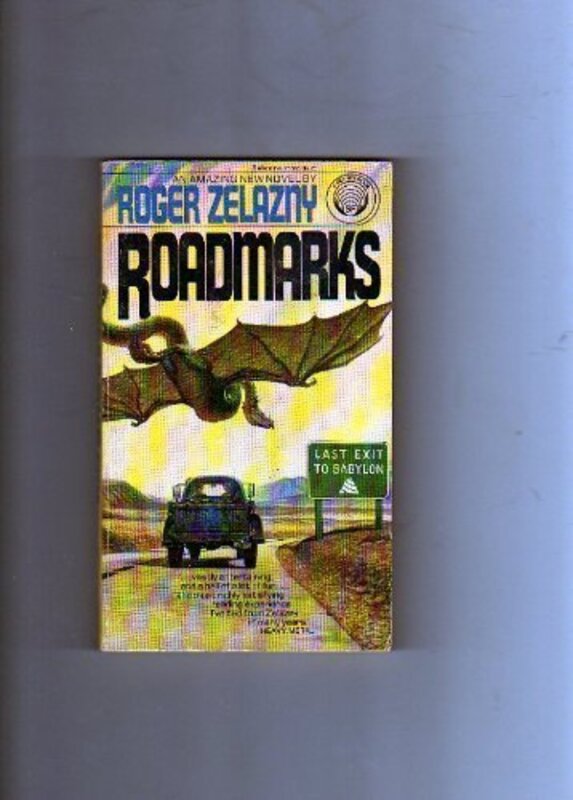 Book cover for "Roadmarks" by Roger Zelazny