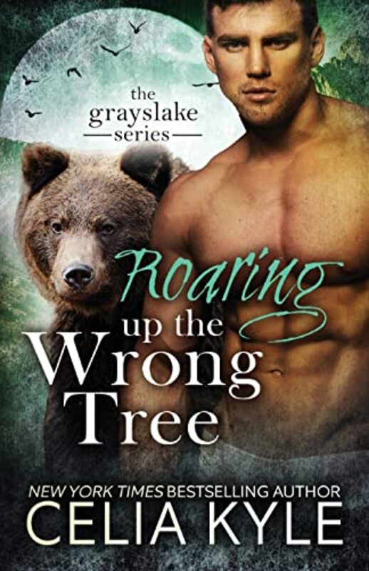 Book cover for "Roaring Up the Wrong Tree" by Celia Kyle