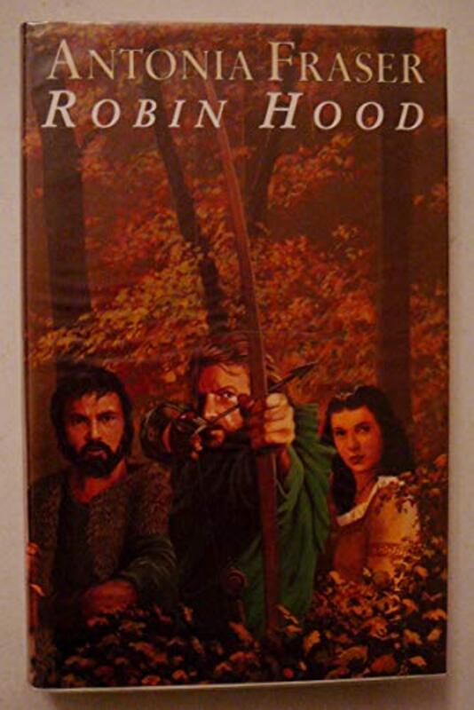 Book cover for "Robin Hood" by Antonia Fraser