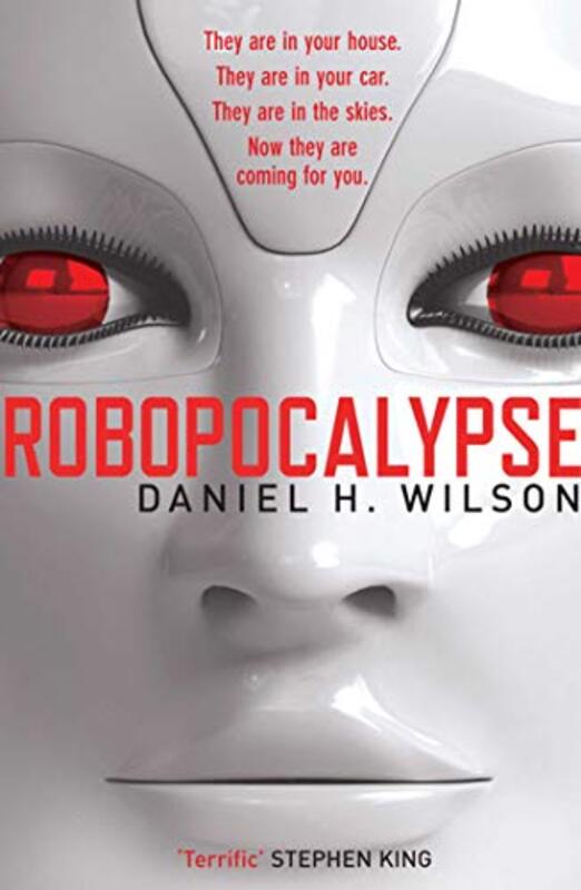Book cover for "Robopocalypse" by Daniel H Wilson