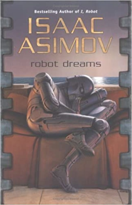 Book cover for "Robot Dreams" by Isaac Asimov