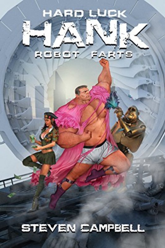 Book cover for "Robot Farts" by Steven Campbell