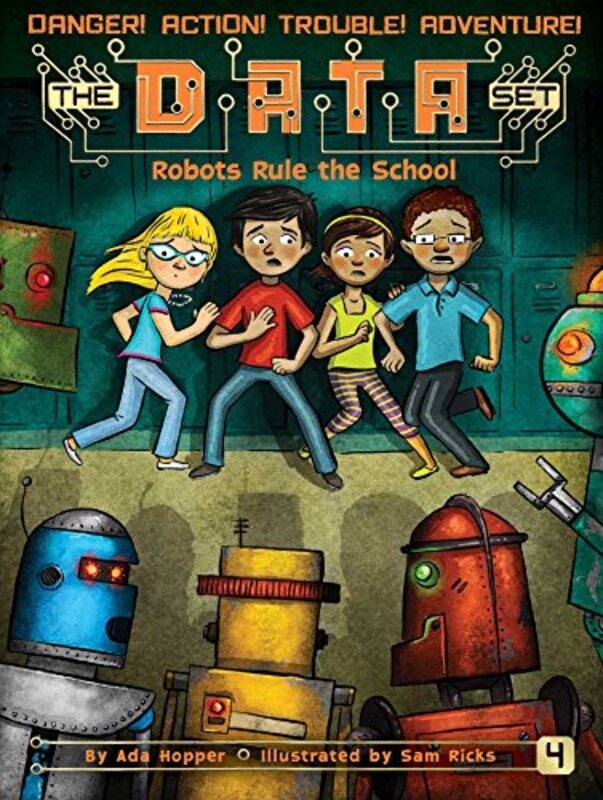Book cover for "Robots Rule the School" by Ada Hopper