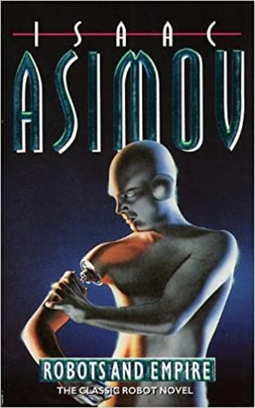 Book cover for "Robots and Empire" by Isaac Asimov
