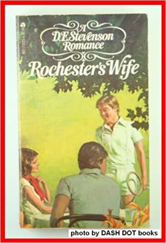 Book cover for "Rochester's Wife" by D. E. Stevenson
