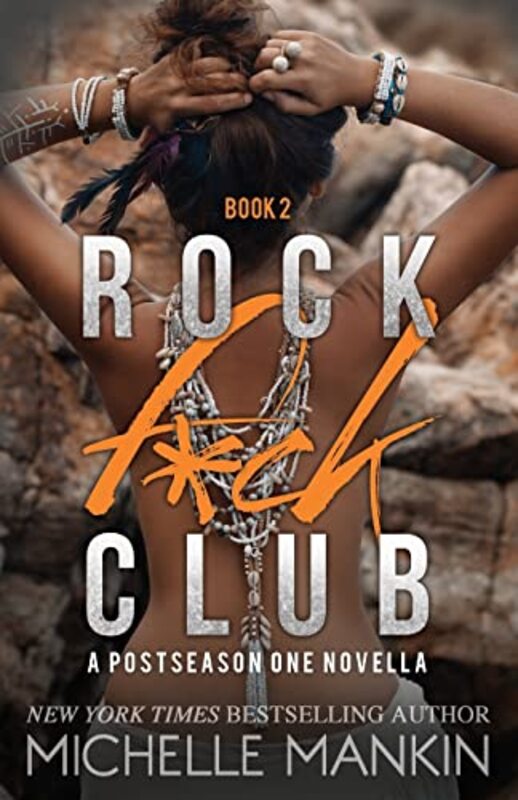 Book cover for "Rock F*ck Club: A Postseason One Novella" by Michelle Mankin