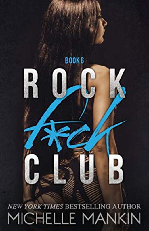 Book cover for "Rock Fuck Club #6" by Michelle Mankin