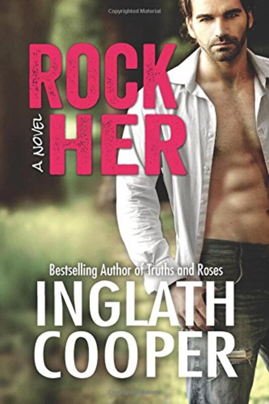 Book cover for "Rock Her" by Inglath Cooper