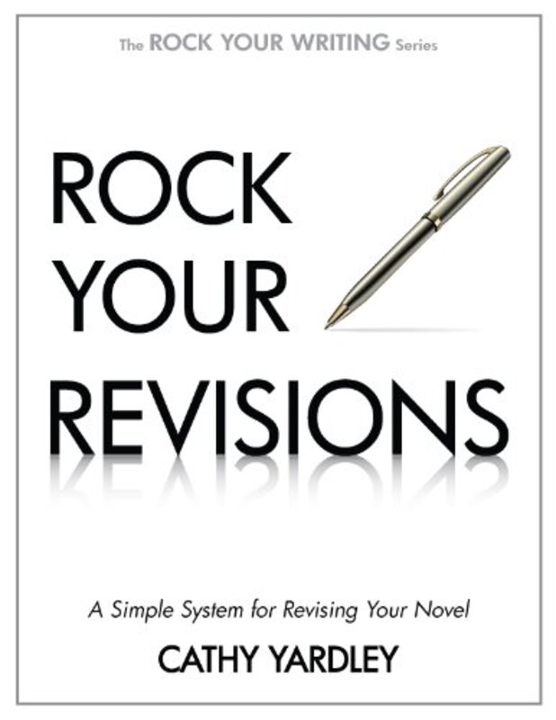 Book cover for "Rock Your Revisions" by Cathy Yardley