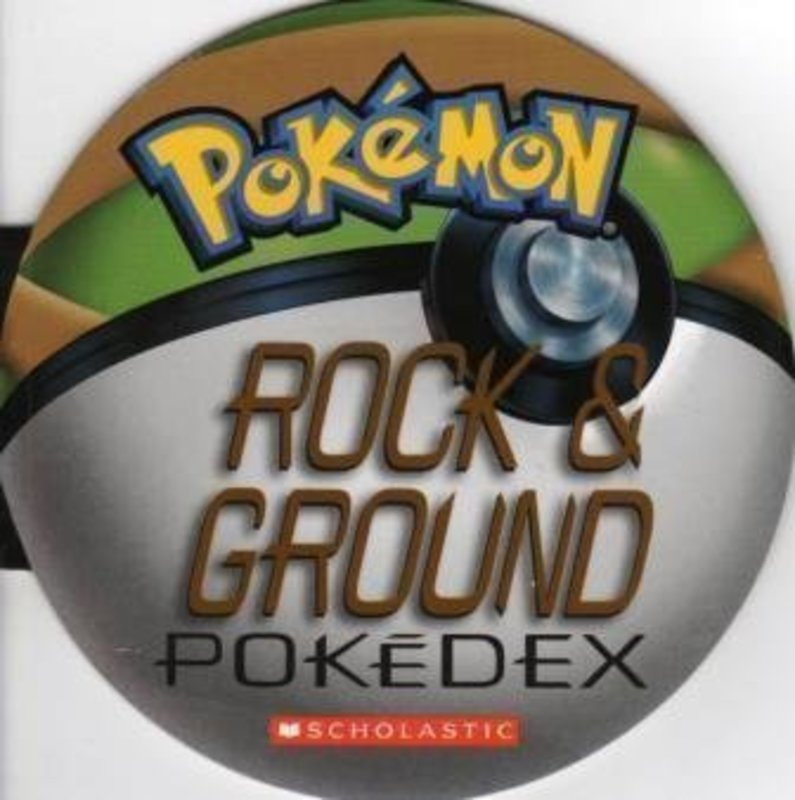 Book cover for "Rock and Ground Pokédex" by Tracey West