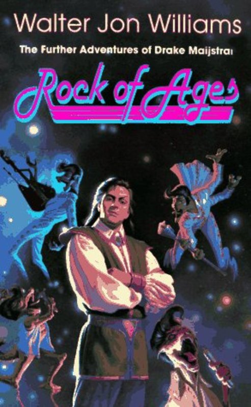Book cover for "Rock of Ages" by Walter Jon Williams