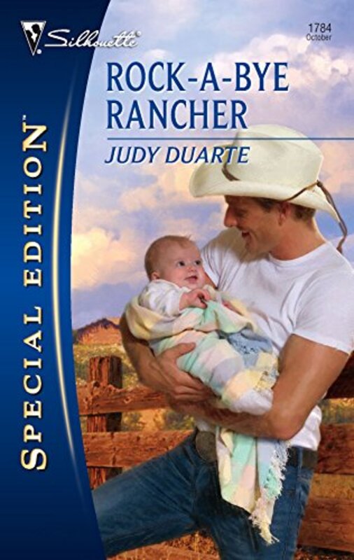 Book cover for "Rock-A-Bye Rancher" by Judy Duarte