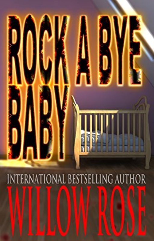 Book cover for "Rock-a-Bye Baby" by Willow Rose