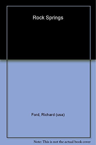Book cover for "Rock Springs" by Richard Ford