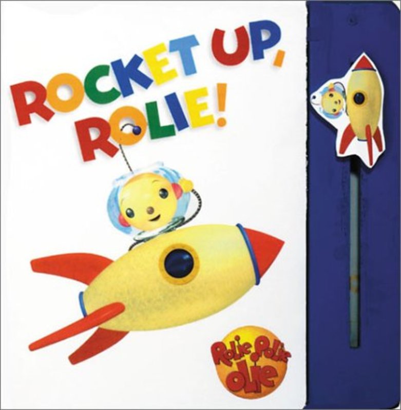 Book cover for "Rocket Up, Rolie!" by William Joyce
