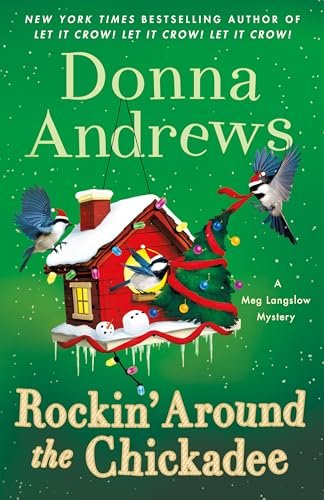 Book cover for "Rockin' Around the Chickadee" by Donna Andrews