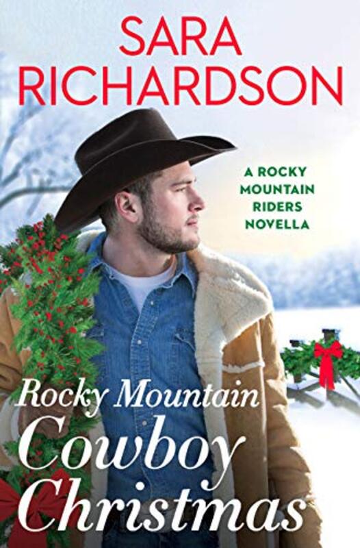 Book cover for "Rocky Mountain Cowboy Christmas" by Sara Richardson