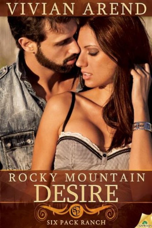 Book cover for "Rocky Mountain Desire" by Vivian Arend