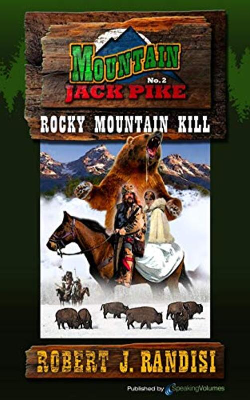 Book cover for "Rocky Mountain Kill" by Robert J Randisi