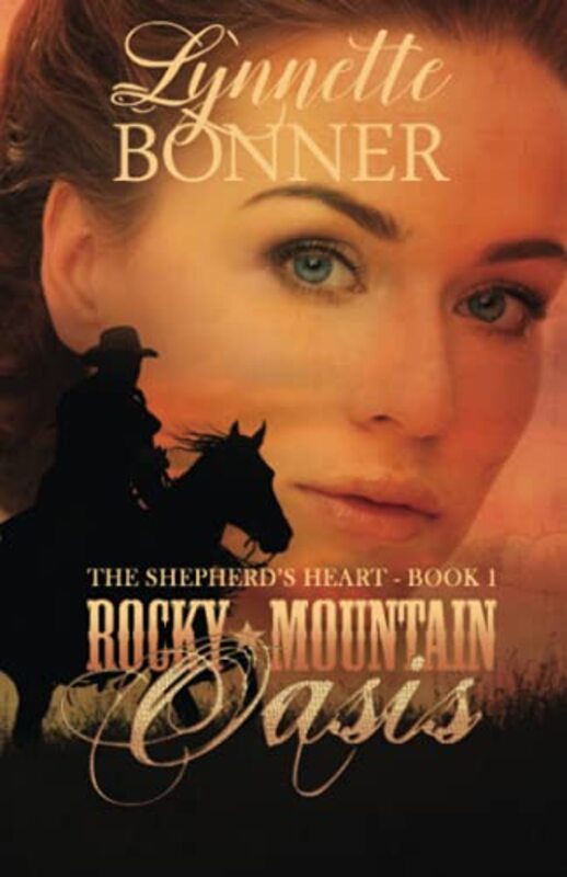 Book cover for "Rocky Mountain Oasis" by Lynnette Bonner
