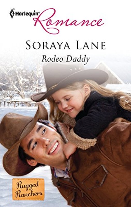 Book cover for "Rodeo Daddy" by Soraya M Lane
