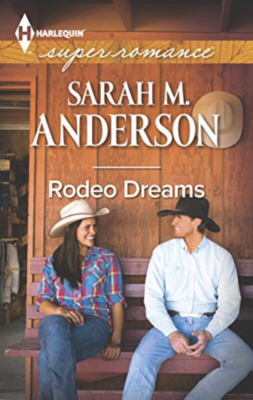Book cover for "Rodeo Dreams" by Sarah M Anderson