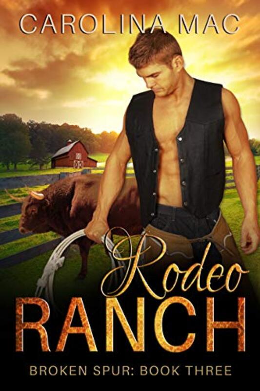 Book cover for "Rodeo Ranch" by Carolina Mac
