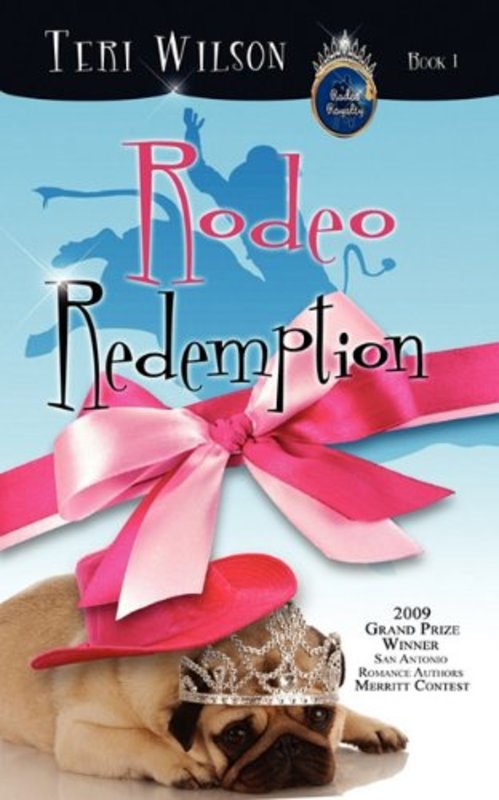 Book cover for "Rodeo Redemption" by Teri Wilson