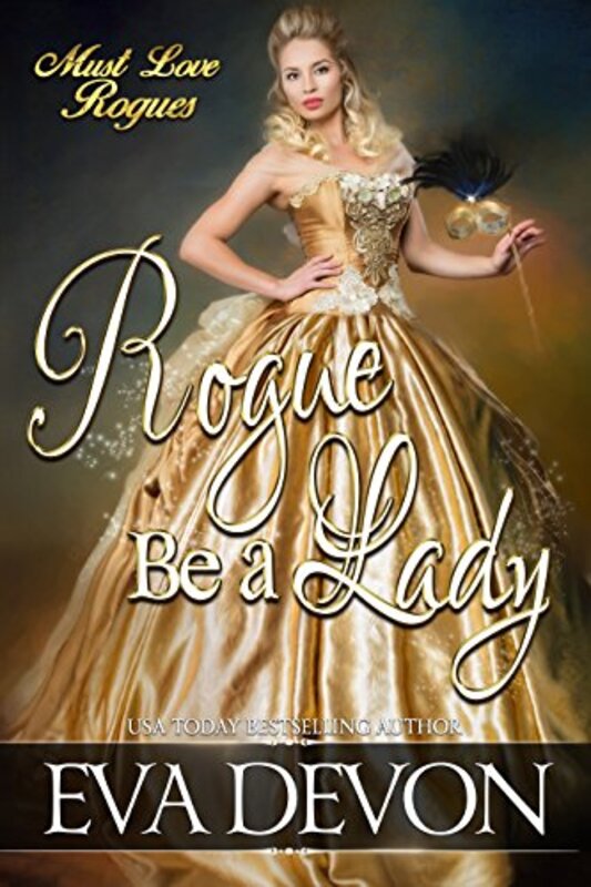 Book cover for "Rogue Be A Lady" by Eva Devon