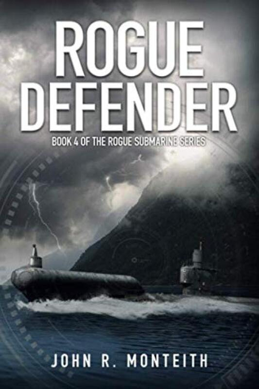 Book cover for "Rogue Defender" by John R Monteith