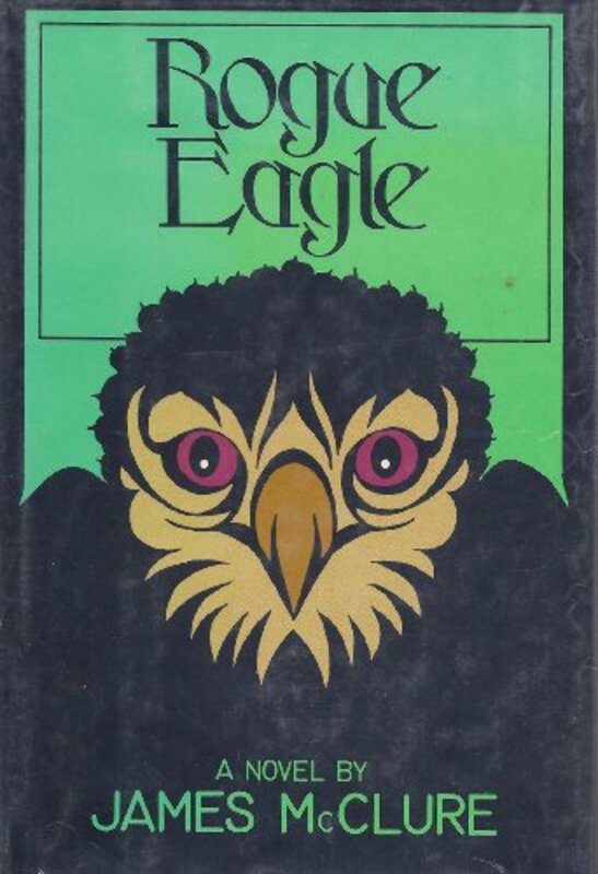 Book cover for "Rogue Eagle" by James McClure