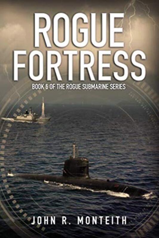 Book cover for "Rogue Fortress" by John R Monteith