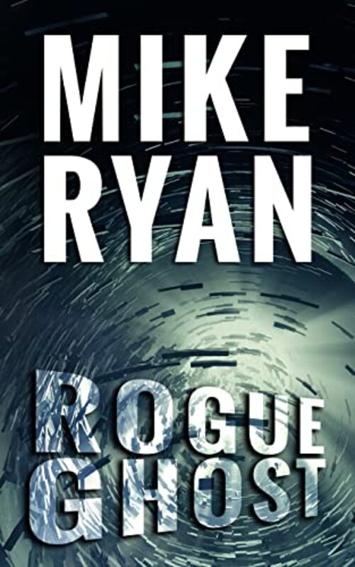 Book cover for "Rogue Ghost" by Mike Ryan