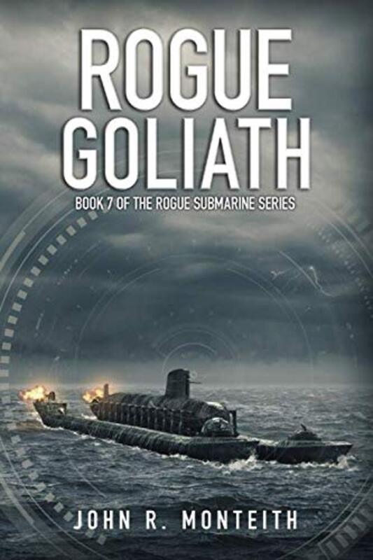 Book cover for "Rogue Goliath" by John R Monteith